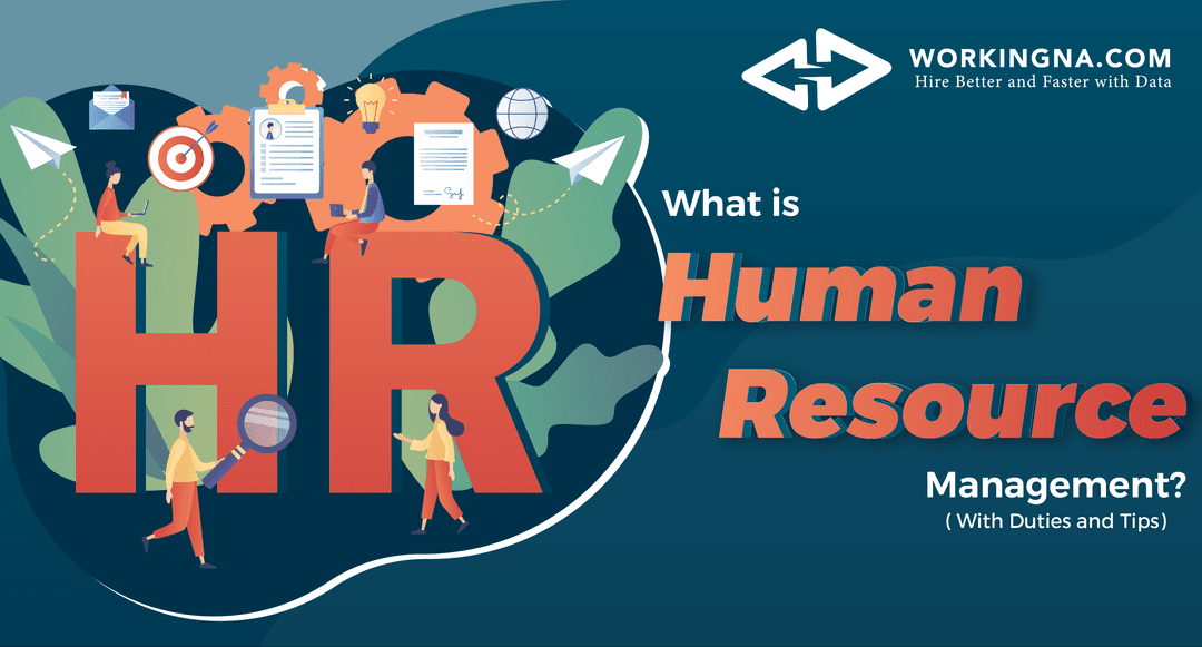 What Is Human Resource Management With Duties And Tips Our Blog what-is-human-resource-management-with-duties-and-tips-our-blog